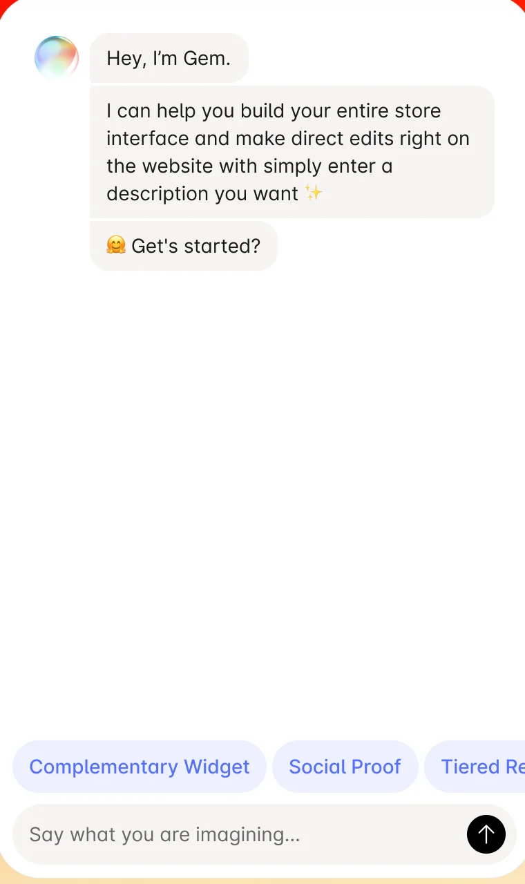 Gem AI chat: I can help you build your entire store interface with simply a description